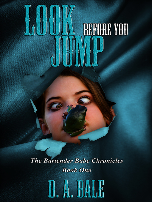 Title details for Look Before You Jump by D. A. Bale - Available